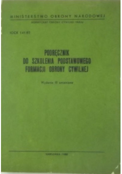 Podręcznik do szkolenia podstawowego formacji obrony cywilnej
