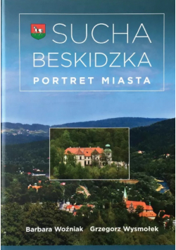 Sucha Beskidzka portret miasta