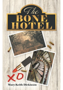 The Bone Hotel