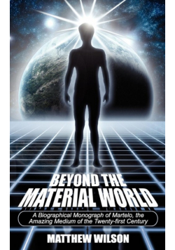 Beyond the Material World