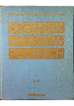 Słownik artystów polskich tom 1