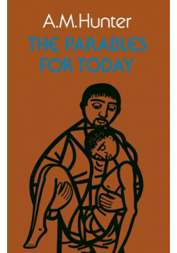 The Parables for Today