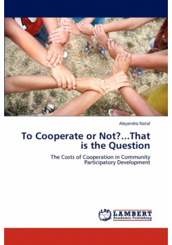 To Cooperate or Not?...That Is the Question
