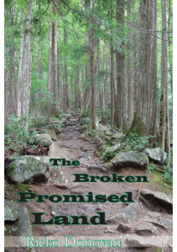 The Broken Promised Land
