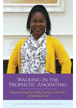 Walking in the Prophetic Anointing