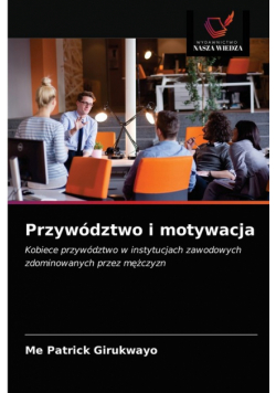 Przywództwo i motywacja