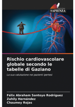Rischio cardiovascolare globale secondo le tabelle di Gaziano