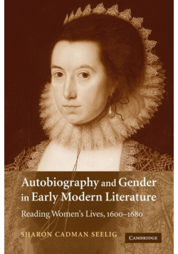 Autobiography and Gender in Early Modern Literature