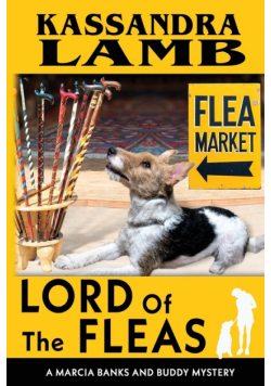 Lord of the Fleas, A Marcia Banks and Buddy Mystery