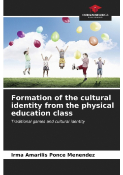 Formation of the cultural identity from the physical education class
