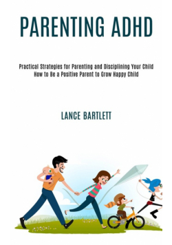 Parenting Adhd