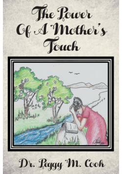 The Power Of A Mother's Touch