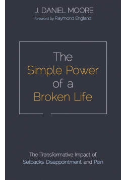 The Simple Power of a Broken Life