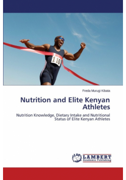 Nutrition and Elite Kenyan Athletes