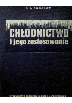 Chłodnictwo i jego zastosowanie
