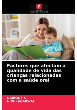 Factores que afectam a qualidade de vida das crianças relacionadas com a saúde oral