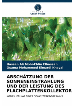 Abschätzung Der Sonneneinstrahlung Und Der Leistung Des Flachplattenkollektors