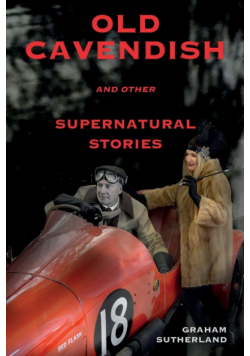 Old Cavendish and Other Supernatural Stories