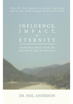 Influence, Impact & Eternity