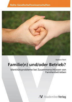 Familie(n) und/oder Betrieb?