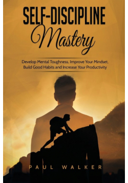 Self-Discipline Mastery