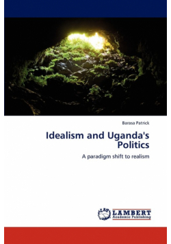 Idealism and Uganda's Politics