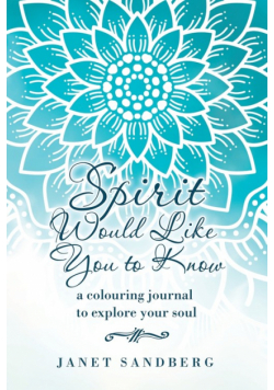 Spirit Would Like You to Know