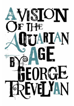 A Vision of the Aquarian Age