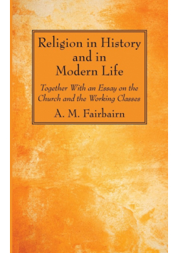 Religion in History and in Modern Life