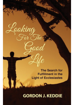 Looking for the Good Life