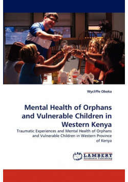 Mental Health of Orphans and Vulnerable Children in Western Kenya
