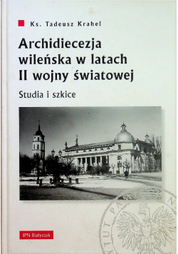 Archdecezja wleńska w latach II śwatowej