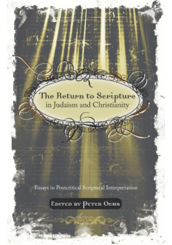 The Return to Scripture in Judaism and Christianity