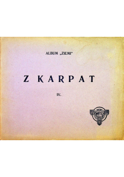 Album ziemi Z Karpat IV