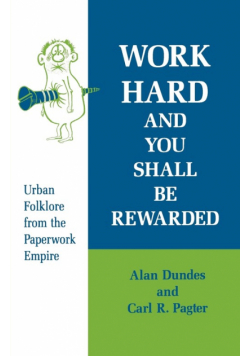 Work Hard and You Shall Be Rewarded
