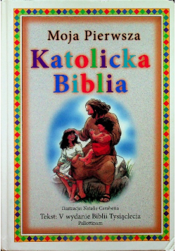 Moja pierwsza katolicka biblia