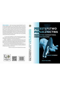 Przestępstwo poplecznictwa. Perspektywa normatywna i kryminologiczna