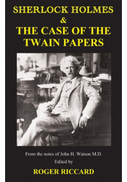 Sherlock Holmes & the Case of the Twain Papers