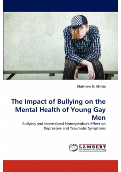The Impact of Bullying on the Mental Health of Young Gay Men