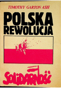 Polska rewolucja Solidarność