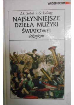 Najsłynniejsze dzieła muzyki światowej Leksykon