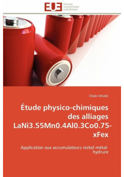 Étude physico-chimiques des alliages lani3.55mn0.4al0.3co0.75-xfex