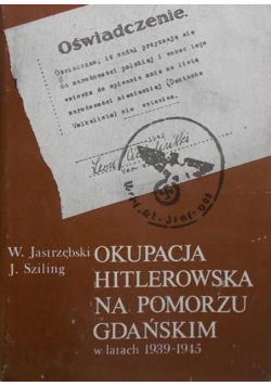 Okupacja hitlerowska na Pomorzu Gdańskim w latach 1939-1945
