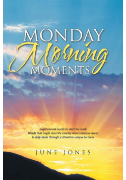 Monday Morning Moments