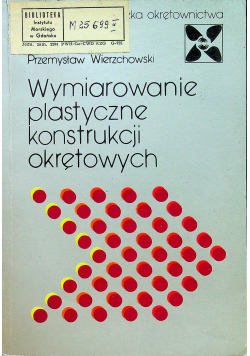 Wymiarowanie plastyczne konstrukcji okrętowych