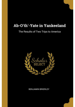 Ab-O'th'-Yate in Yankeeland