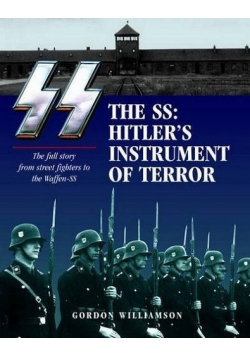 The SS Hitlers instrument of Terror