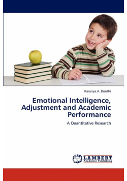 Emotional Intelligence, Adjustment and Academic Performance
