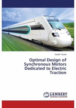 Optimal Design of Synchronous Motors Dedicated to Electric Traction