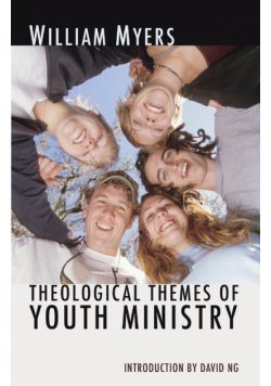 Theological Themes of Youth Ministry